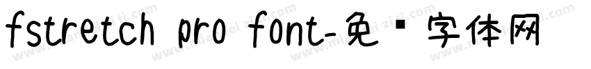 fstretch pro font字体转换